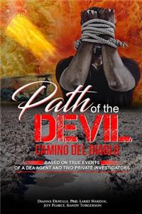 Path of the Devil - Camino del Diablo