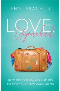 Love, Unpacked