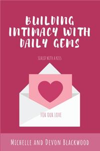 Building Intimacy With Daily Gems