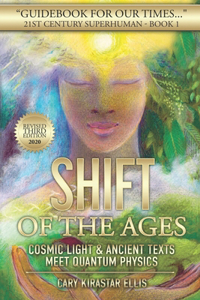 21st Century Superhuman - Book 1 Shift of the Ages