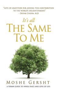 It's All The Same To Me