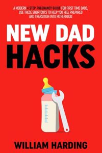 New Dad Hacks