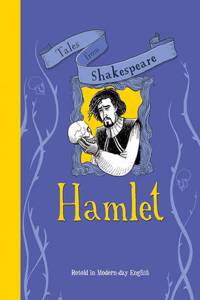 Tales from Shakespeare... Hamlet