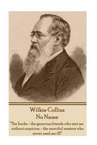 Wilkie Collins - No Name