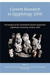 Current Research in Egyptology 17 (2016)