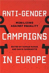 Anti-Gender Campaigns in Europe