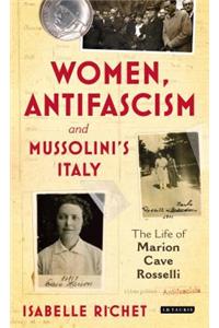 Women, Antifascism and Mussolini's Italy
