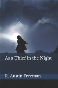 As a Thief in the Night