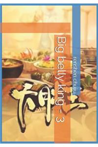 Big Belly King - 3