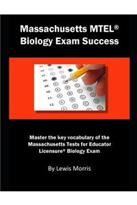 Massachusetts MTEL Biology Exam Success