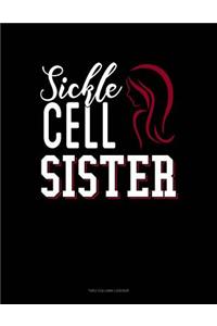 Sickle Cell Sister: Two Column Ledger