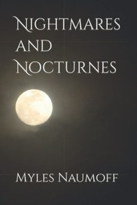 Nightmares and Nocturnes