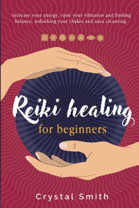 Reiki Healing for Beginners