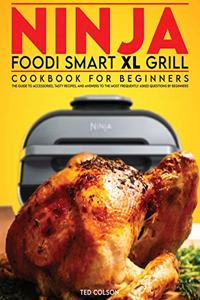 Ninja Foodi Smart XL Grill Cookbook for Beginners