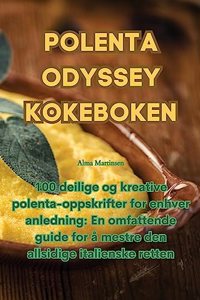 Polenta Odyssey Kokeboken