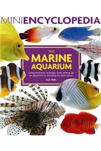 Mini Encyclopedia of The Marine Aquarium