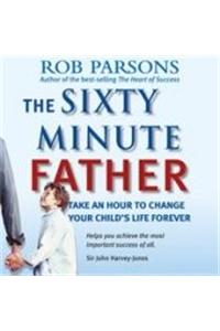 The Sixty Minute Father