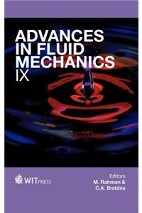 Advances in Fluid Mechanics IX