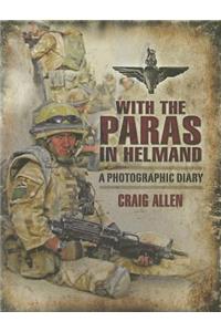 With the Paras in Helmand: a Photographic Diary
