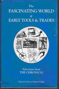 The Fascinating World of Early Tools and Trades