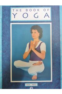 The Book of Yoga: Work and Relax with Yoga