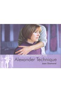 Understanding the Alexander Technique