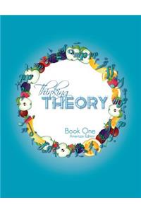 Thinking Theory Book One (American Edition)
