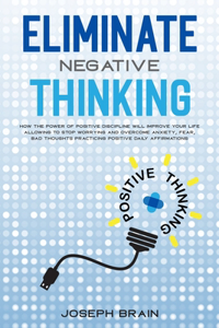 Eliminate Negative Thinking