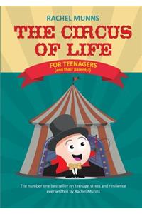 The Circus of Life (Teenage Edition)