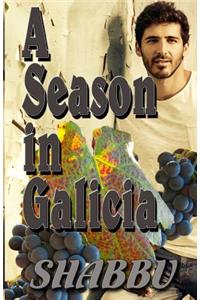 A Season in Galicia