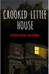 Crooked Little House