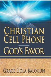 Christian Cell Phone God's Favor