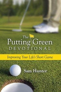 Putting Green Devotional (Volume 1)