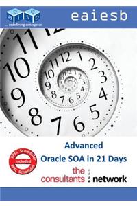 Advanced Oracle Soa Suite 11g in 21 Days