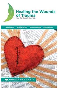 Healing the Wounds of Trauma