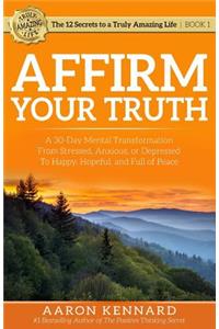 Affirm Your Truth