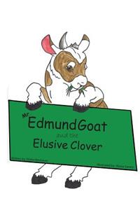 Mr. Edmund Goat and the Elusive Clover