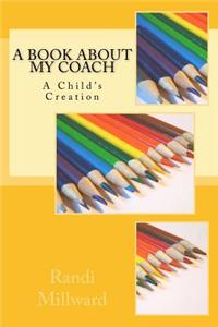 A Book about My Coach