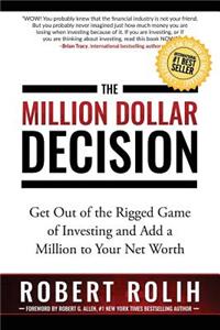 The Million Dollar Decision