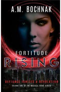 Fortitude Rising