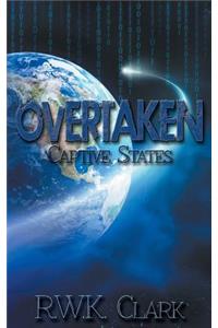 Overtaken