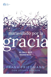 maravillado por la gracia