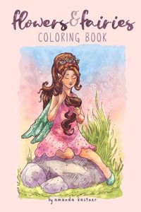 Flowers & Fairies: A Coloring Book