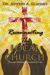 Reconnecting the Local Church