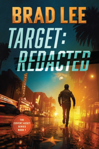 Target Redacted: The Covert Asset Series Book 1