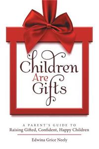 Children Are Gifts