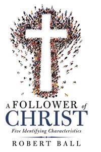 A Follower of Christ