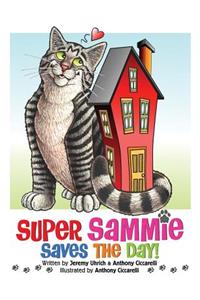 Super Sammie Saves the Day!