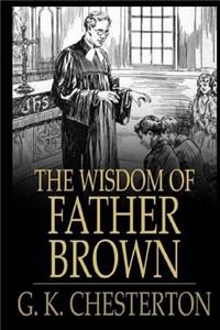 The Wisdom of Father Brown