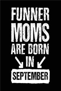 Funner Moms Are Born In September